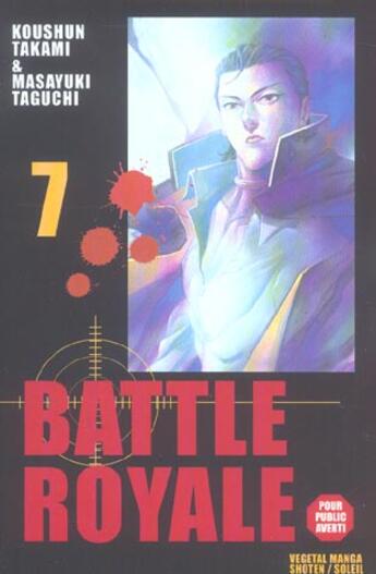 Couverture du livre « Battle Royale Tome 7 » de Masayuki Taguchi et Koshun Takami aux éditions Soleil