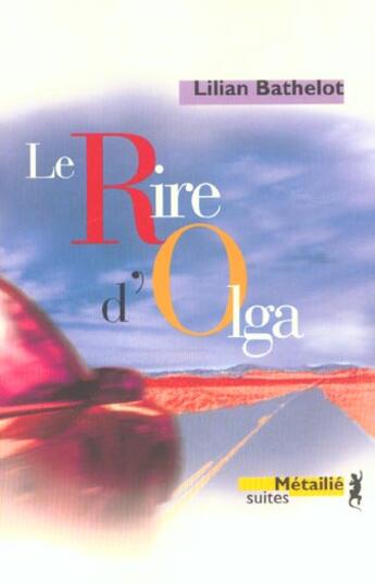 Couverture du livre « Rire d'olga » de Bathelot aux éditions Metailie