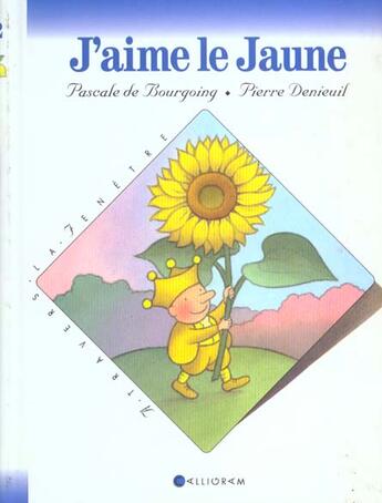 Couverture du livre « J'aime le jaune » de De Bourgoing aux éditions Calligram