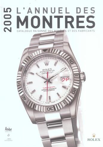 Couverture du livre « Annuel des montres 2005 - catalogue des marques (édition 2005) » de Peter Braun aux éditions Chronosports