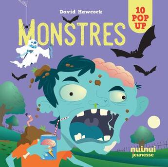 Couverture du livre « Monstres : 10 pop up » de David Hawcock aux éditions Nuinui Jeunesse