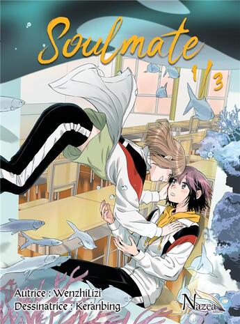 Couverture du livre « Soulmate Tome 1 » de Ke-Ran Bing et Lizi Wenzhi aux éditions Nazca