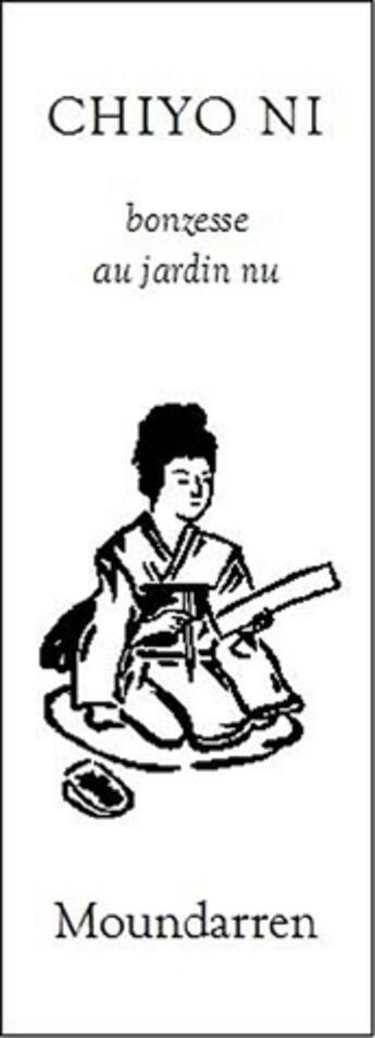 Couverture du livre « Bonzesse au jardin nu » de Chiyo-Ni aux éditions Moundarren