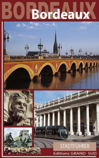 Couverture du livre « BORDEAUX Besichtigungsführer » de Muller Et Boscher aux éditions Grand Sud