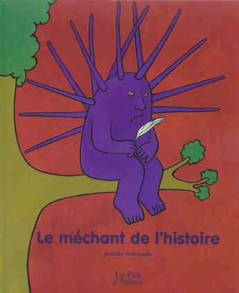 Couverture du livre « Le méchant de l'histoire » de Jennifer Dalrymple aux éditions Rocher