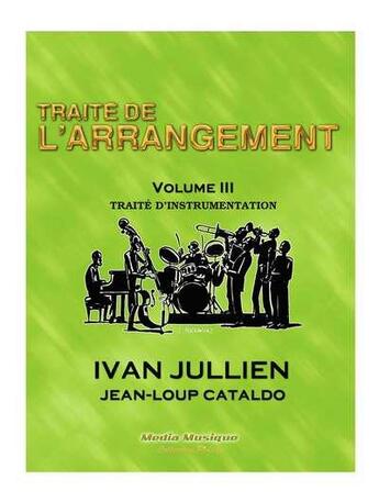 Couverture du livre « Traité de l'arrangement t.3 » de Ivan Jullien aux éditions Mediamusique