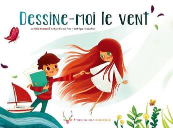 Couverture du livre « Dessine-moi le vent » de Damien Pons et Marina Roel aux éditions Promenons-nous Dans Les Bois