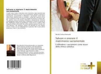 Couverture du livre « Salvare e onorare il matrimonio sacramentale » de Miruho Cirhuza Romuald aux éditions Croix Du Salut