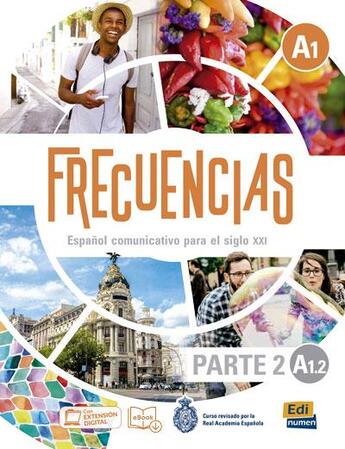 Couverture du livre « Frecuencias ; libro del alumno ; A1.2 » de Marina Garcia Cazorla et Jesus Esteban Bernal aux éditions Edinumen