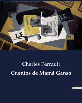 Couverture du livre « Cuentos de mama ganso » de Charles Perrault aux éditions Culturea