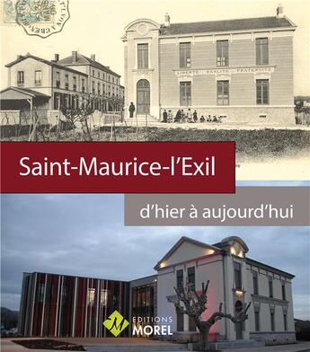 Couverture du livre « Saint-maurice-l'exil d'hier a aujourd'hui » de Holt/Reboulet aux éditions Morel