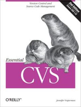 Couverture du livre « Essential CVS » de Jennifer Vesperman aux éditions O Reilly