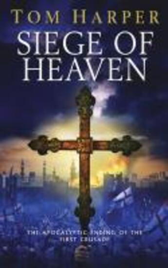 Couverture du livre « Siege of Heaven » de Tom Harper aux éditions Random House Digital