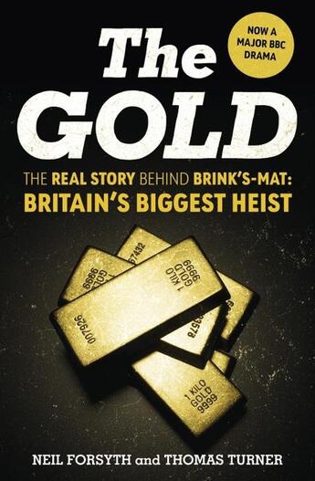 Couverture du livre « THE GOLD » de Thomas Turner et Neil Forsyth aux éditions Ebury Press