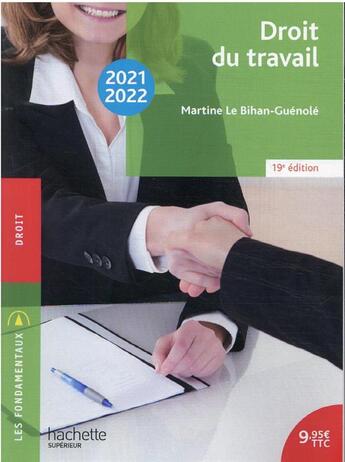 Couverture du livre « Droit du travail (édition 2021/2022) » de Martine Le Bihan Guénolé aux éditions Hachette Education