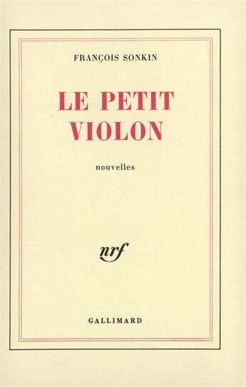 Couverture du livre « Le petit violon » de Francois Sonkin aux éditions Gallimard