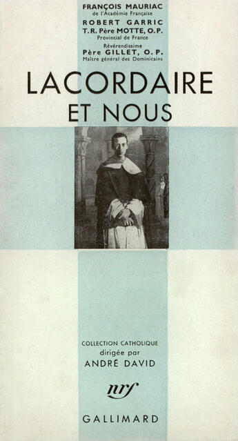 Couverture du livre « Lacordaire et nous » de Collectif Gallimard aux éditions Gallimard (patrimoine Numerise)