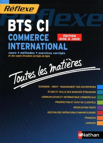 Couverture du livre « BTS commerce international ; toutes les matières » de Daniele Legay aux éditions Nathan