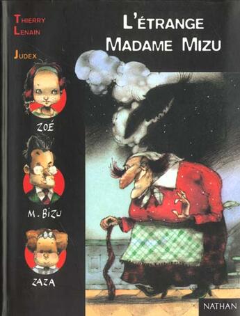 Couverture du livre « L'Etrange Madame Mizu » de Thierry Lenain et Judex aux éditions Nathan