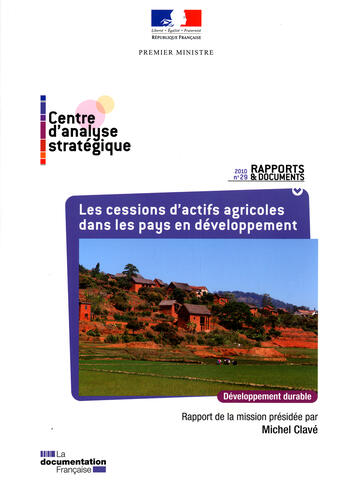 Couverture du livre « Les cessions d'actifs agricoles dans les pays en développement (édition 2010) » de Michel Clave aux éditions Documentation Francaise