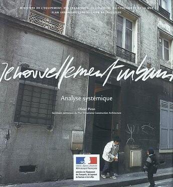 Couverture du livre « Renouvellement urbain : analyse systemique (coll. recherches t. 141) » de Olivier Piron aux éditions Cerema