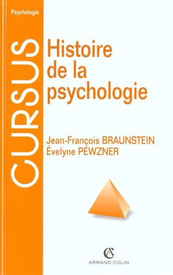 Couverture du livre « Histoire D La Psychologie » de Braunstein et Pewzner aux éditions Armand Colin