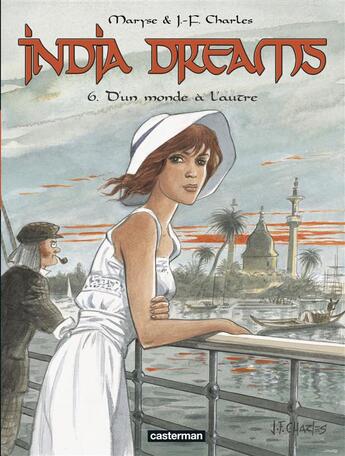 Couverture du livre « India dreams t.6 ; d'un monde à l'autre » de Maryse Charles et Jean-Francois Charles aux éditions Casterman