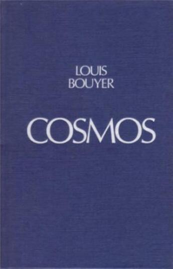 Couverture du livre « Cosmos » de Louis Bouyer aux éditions Cerf