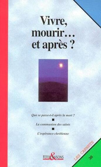 Couverture du livre « Vivre, mourir... et après ? » de Bernard Rey aux éditions Cerf