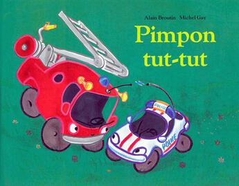 Couverture du livre « Pimpon tut-tut » de Gay/Broutin aux éditions Ecole Des Loisirs