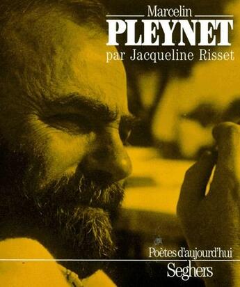 Couverture du livre « P256 - Marcelin Pleynet » de Jacqueline Risset aux éditions Seghers