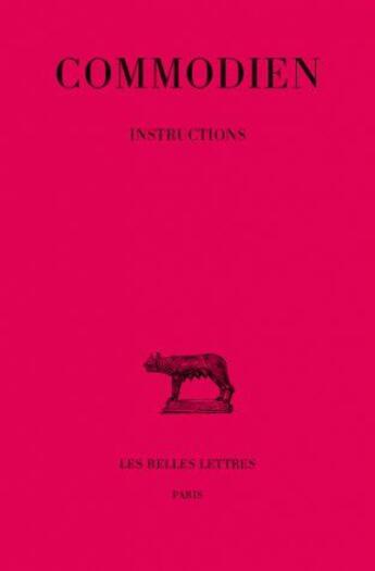 Couverture du livre « Instructions » de Commodien aux éditions Belles Lettres