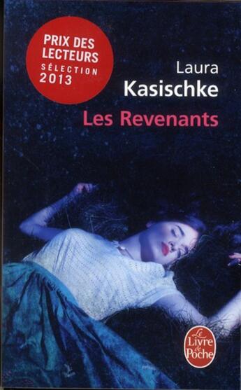 Couverture du livre « Les revenants » de Laura Kasischke aux éditions Le Livre De Poche