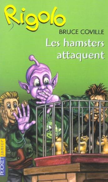 Couverture du livre « Rigolo t.40 ; les hamsters attaquent » de Bruce Coville aux éditions Pocket Jeunesse