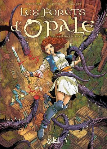 Couverture du livre « Les forêts d'Opale Tome 15 : La parabole du sage » de Christophe Arleston et Stefano Martino aux éditions Soleil