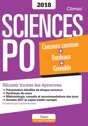 Couverture du livre « Sciences Po ; concours commun, Bordeaux, Grenoble ; réussir toutes les épreuves (concours 2018) » de  aux éditions Vuibert