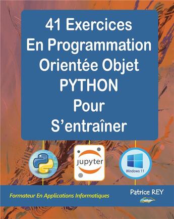 Couverture du livre « 41 exercices corriges de POO en Python » de Patrice Rey aux éditions Books On Demand