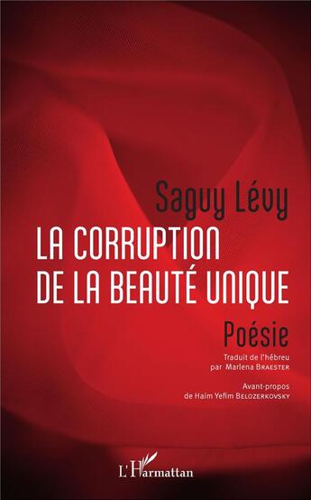 Couverture du livre « La corruption de la beauté unique » de Saguy Levy aux éditions L'harmattan