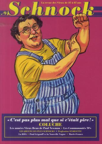 Couverture du livre « REVUE SCHNOCK t.9 ; Coluche » de Revue Schnock aux éditions La Tengo