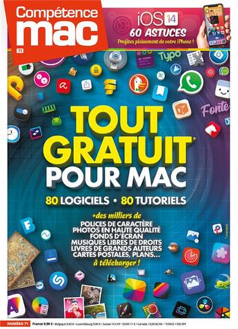 Couverture du livre « Competence mac n 71 - tout gratuit pour mac - 80 logiciels, 80 tutoriels et des milliers de contenus » de Christophe Schmitt aux éditions Knowware