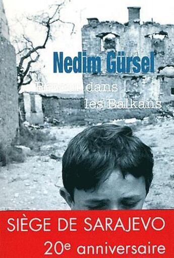 Couverture du livre « Retour dans les balkans » de Nedim Gursel aux éditions Empreinte Temps Present