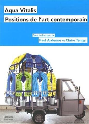 Couverture du livre « Positions de l'art contemporain » de  aux éditions Bord De L'eau