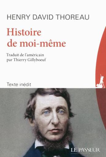 Couverture du livre « Histoire de moi-même » de Henry David Thoreau aux éditions Le Passeur