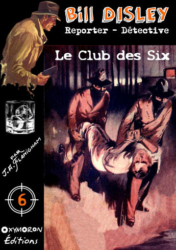 Couverture du livre « Le Club des Six » de J.A. Flanigham aux éditions Oxymoron Éditions