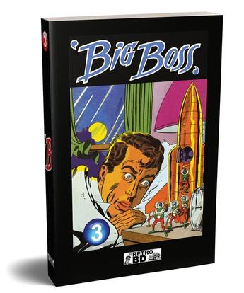 Couverture du livre « Big Boss vol. 3 (N°56 à 60) » de Anonyme aux éditions Retrobd