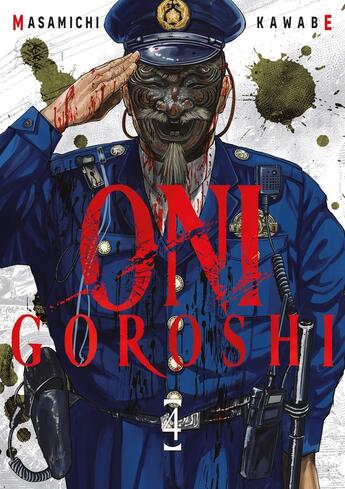 Couverture du livre « Oni goroshi Tome 4 » de Masamichi Kawabe aux éditions Meian