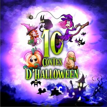 Couverture du livre « 10 contes d'Halloween » de Anne-Lyse Blasco et Collectif et Catherine Nseka-Bageta et Caroline De Deus et Marie Bellarry et Sabry Gharbi aux éditions L'entre-reve