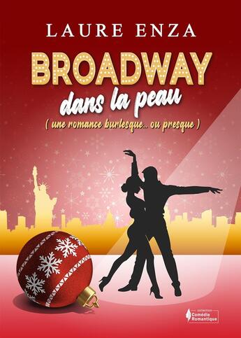 Couverture du livre « Broadway dans la peau » de Laure Enza aux éditions Laure Enza