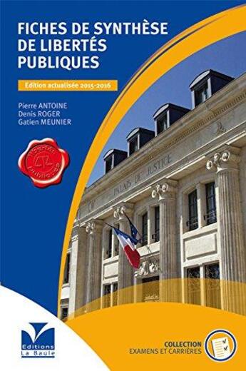 Couverture du livre « Fiches de synthese de libertes publiques - 2015/2016 » de Patrice Barreau aux éditions La Baule