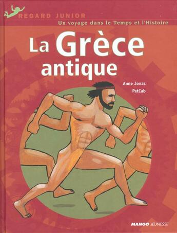 Couverture du livre « Grece antique (la) » de Jonas/Patcab aux éditions Mango